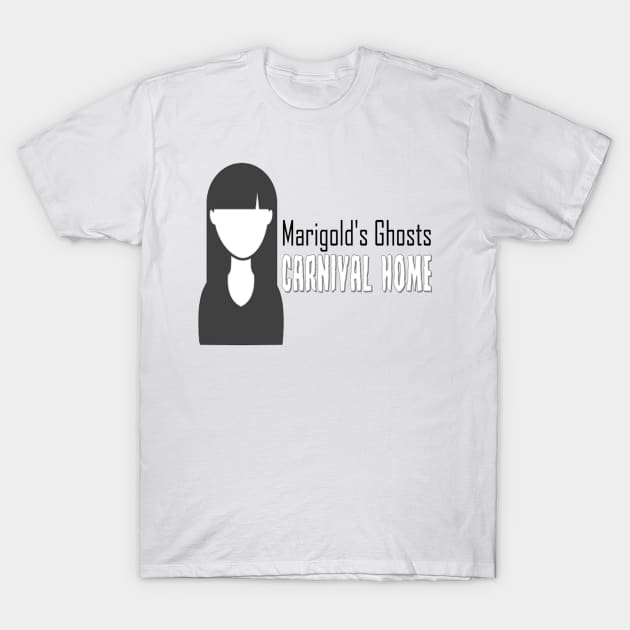 Marigold's Ghosts T-Shirt by hauntedgriffin